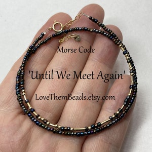 Until We Meet Again Morse Code Wrap Bracelet, Metallic Iris Seed Bead & Gold Filled Remember Loss of a Loved One Sympathy Jewelry Gift