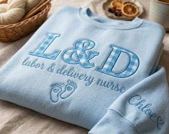 Custom Embroidered Labor And Delivery Nurse Sweatshirt, Personalized Delivery Nursing Crew Group Gift, L&D Nurse Gingham Applique Crewneck