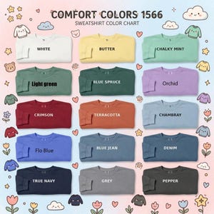 May include: A Comfort Colors 1566 sweatshirt color chart displaying fifteen folded long-sleeve shirts in various colors labeled White, Butter, Chalky Mint, Light Green, Blue Spruce, Orchid, Crimson, Terracotta, Chambray, Flo Blue, Blue Jean, Denim, True Navy, Grey, and Pepper.
