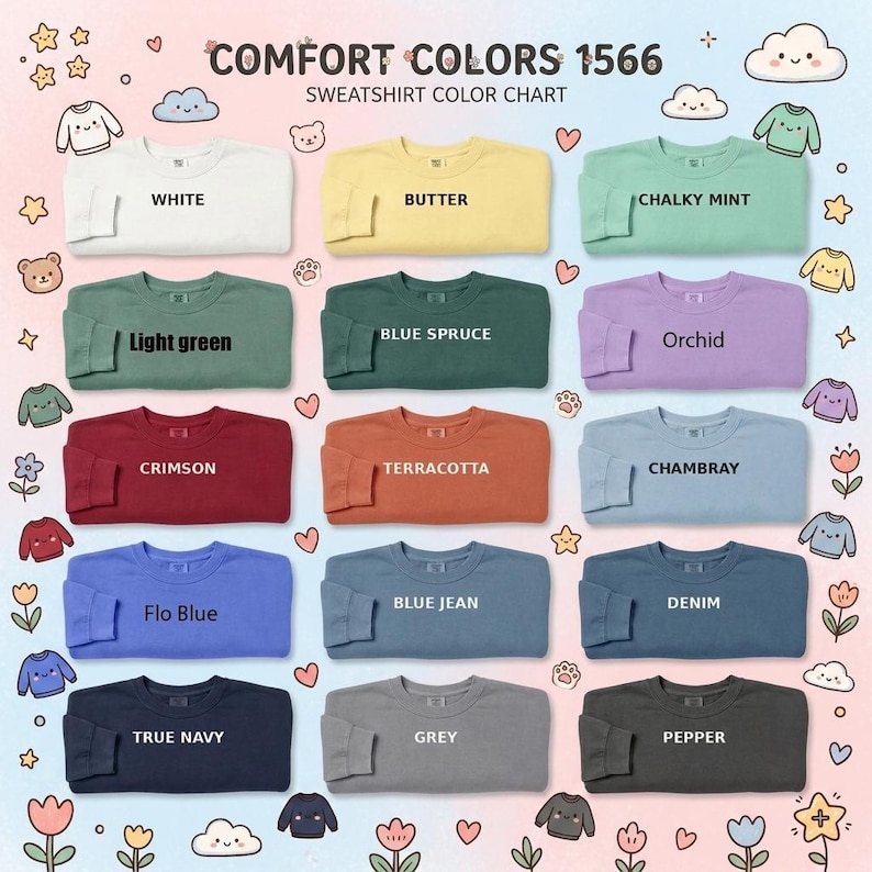 May include: A Comfort Colors 1566 sweatshirt color chart displaying fifteen folded long-sleeve shirts in various colors labeled White, Butter, Chalky Mint, Light Green, Blue Spruce, Orchid, Crimson, Terracotta, Chambray, Flo Blue, Blue Jean, Denim, True Navy, Grey, and Pepper.