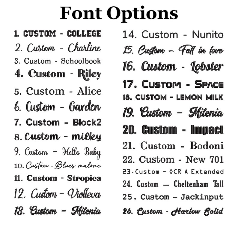 May include: A black and white graphic displaying a list of 26 font options. Each font is labeled with a number and the word "Custom" followed by the font name, such as "College", "Charline", and "Schoolbook".