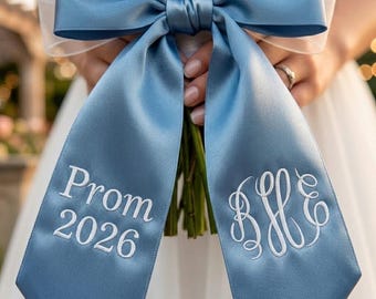 Embroidered Prom 2026 Satin Bouquet Sash, Personalized Monogram Ribbon, Graduation Name Bouquet Sash, Gift for Her