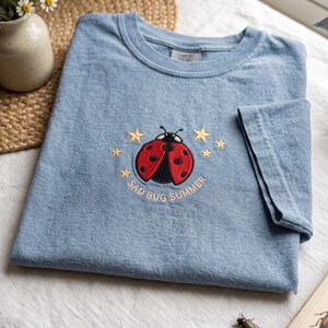 Comfort Color Embroidered Sad Bug Summer Shirt, Cottagecore Cute Insect Tee, Ladybug Shirt, Y2K Shirt, Insect Lover Gift image 2