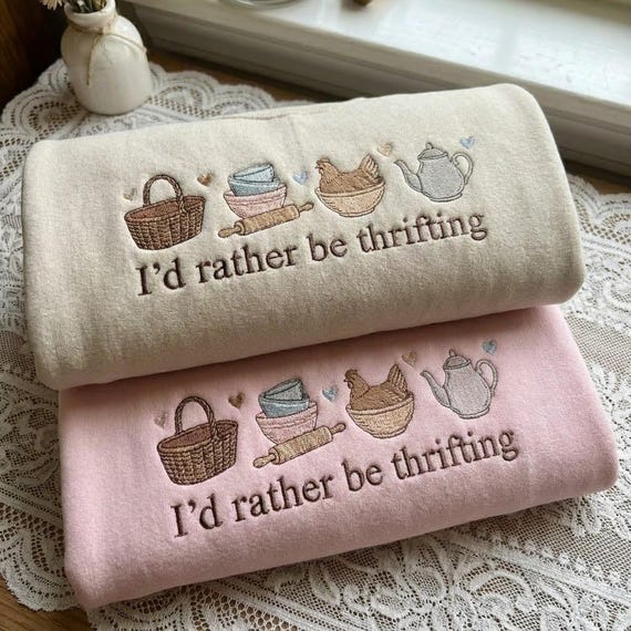 Embroidered i’d Rather Be Thrifting Sweatshirt, Thrifted Shopping Lover Shirt, Cottagecore Farm House Crewneck, Granny Sweater