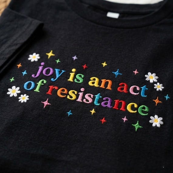 Joy Is An Act Of Resistance Embroidered Shirt, Pride Month Tee, Rainbow Pride Crewneck, Human Rights Tee, Pride Gift