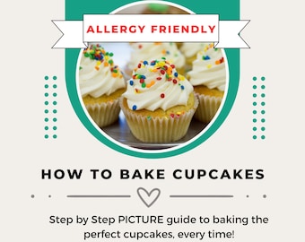 Step-by-Step Cupcake Guide, Allergy-Friendly Recipes for Homeschooling, Summer Learning & Baking Education, Perfect for Visual Learners, PDF