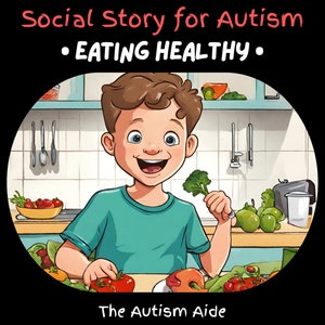 Visuell social berättelse, bildguide för hälsosamt ätande, utskrivbar egenvård, resurs för autism och terapi för särskilda behov, digital nedladdning