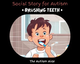Social Story for Autism, Brushing Teeth Picture Story, Learning Oral Hygiene Printable, Visual Aid, Autism and Special Education Support
