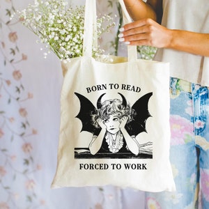 Born to Read Forced to Work Tote Bag, Funny Bookish Totebag, Book Lover Gift, Fairy Devil Costume Totebag, Meme Tote Bag, Funny Friend Gifts