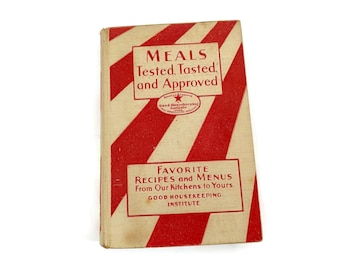 Vintage Cookbook Good Housekeeping's Book of Meals 1930s edition