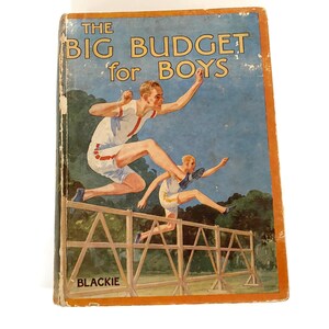 Vintage Hardcover Book The Big Budget for Boys