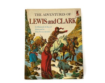 Vintage Children's Book, The Adventures of Lewis and Clark