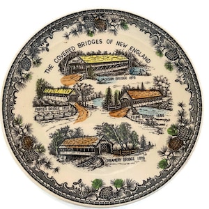 Vintage New England Souvenir Plate - Covered Bridges of New England