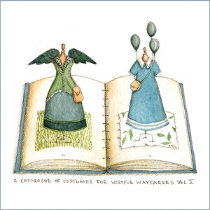 A Catalogue of Costumes for Wistful Wayfarers - print of original illustration