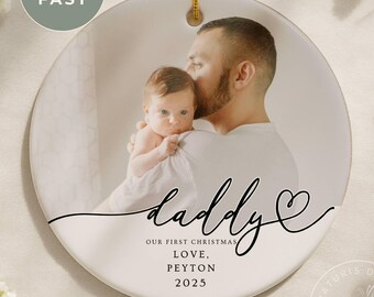 Our First Christmas Daddy Ornament from Baby, Personalized Photo Ornament, Personalized Ornament for New Dad, Christmas Gift for Daddy