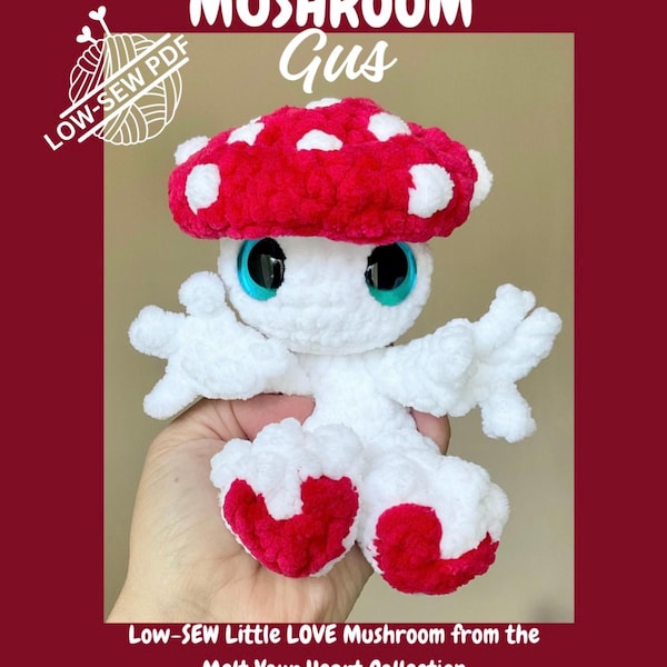 Mushroom Guy Crochet Love Pattern PDF, LOW Sew Amigurumi, Mini Heart Foot Plushie, Easy Tutorial, Gus, Instant Download