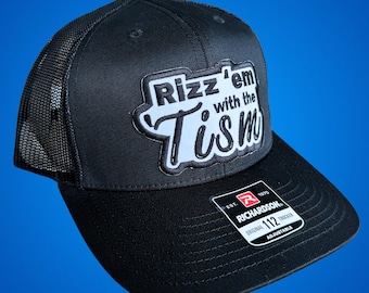Rizz ‘em with the ‘tism Richardson 112 Classic Trucker Hat - Black