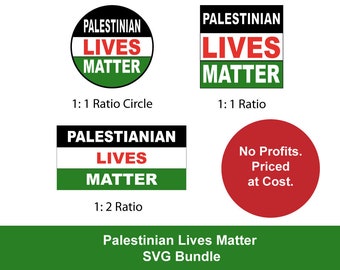 Palestinian Lives Matter, Digital Download File, SVG, Vector Graphic, Free Palestine Printable Artwork, Print on Flags, Banners, Signs
