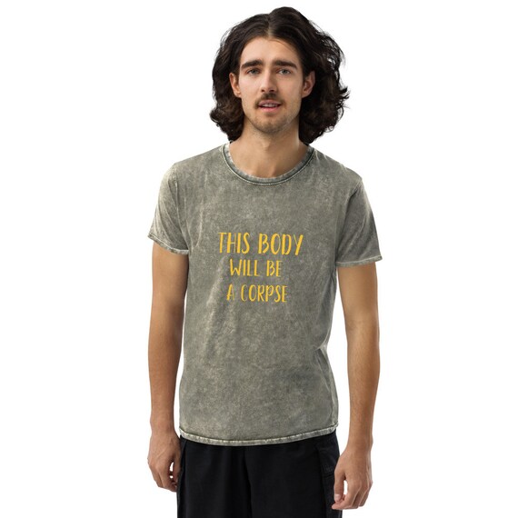 This Body Will Be A Corpse Buddhism Shirt This Body Will Be A Corpse Buddhism Shirt