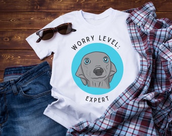 Worry Level: Expert Funny Dog Graphic Tee | 100% Cotton Unisex T-Shirt