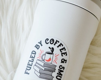 Fueled by Coffee & Smut Waterproof Sticker - Spicy books, caffeine