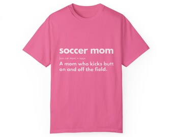 Soccer Mom (noun) A mom who kicks butt on and off the field