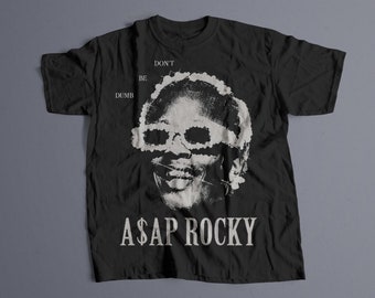 Don&#39;t be Dumb -ASAP Rocky T-shirt, asap Graphic Tee, Rocky Merch, Rap Shirt, vintage, unisex gift, Concert T-Shirt