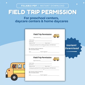 Field Trip Permission Form  / Childcare Center Printable Form / Perfect for Daycare Centers, Preschools, & Home Daycares / Consent Form