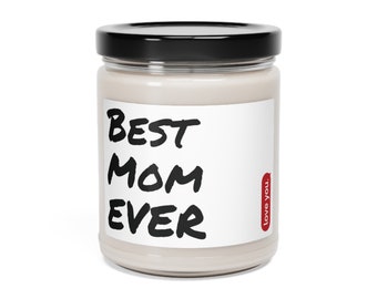 BEST MOM EVER Scented Soy Candle, 9oz