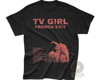 Exclusive TV Girl French Exit T-Shirt - TV Girl Merchandise - Unisex Indie Music Tee - TV Girl Gift