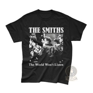 The Smiths Exclusive T-Shirt - Unisex Indie Music Band Merch - Rock Music Apparel Gift - The World Won&#39;t Listen Album Tee - Morrissey