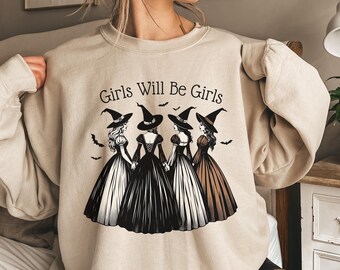 Vintage Girls Will Be Girls Witch Sweatshirt, Funny Witchy Vibes Sweater, Vintage Halloween Shirt, Womens Mystic Shirt, Feminist Witch Shirt