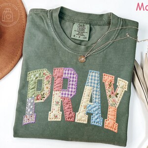 Comfort Colors® Faux Quilted Pray Shirt, Religious Shirt for Women, Patchwork Christian Gift, Bible Verse Tee, Faith Floral Graphic Tee