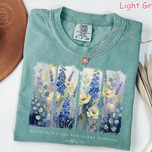 Comfort Colors® Floral Christian Shirt, His Mercies Are New Every Morning Bible Verse Shirt, Religious Women Gift, Faith Tee Jesus Apparel Bild 7