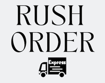 Rush Order