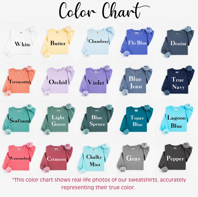 May include: Color chart showcasing various sweatshirt colors, including white, butter, chambray, and denim. Other colors are terracotta, orchid, violet, blue jean, and true navy. Additional shades are seafoam, light green, blue spruce, topaz blue, lagoon blue, watermelon, crimson, chalky mint, gray, and pepper.
