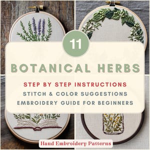 May include: An embroidery guide featuring botanical herb designs. The image showcases several embroidered hoops with various herb patterns, including lavender and floral arrangements. Text on the image reads "BOTANICAL HERBS" and "EMBROIDERY GUIDE FOR BEGINNERS."