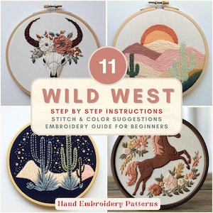 Könnte beinhalten: Eine Sammlung von Handstickmustern zum Thema Wilder Westen. Die Designs umfassen einen Bullenschädel, Wüstenlandschaften und ein Pferd. Der Text auf dem Bild lautet "Wild West" und "Stickanleitung für Anfänger."