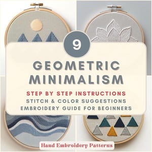 Può includere: Una collezione di nove telai da ricamo con disegni geometrici minimalisti. I disegni includono un sole e montagne, un fiore di loto e motivi astratti. È visibile anche il testo "9 Geometric Minimalism" e "Embroidery Guide for Beginners".