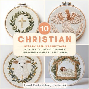 May include: A collection of ten Christian-themed hand embroidery patterns. Each design is displayed in a wooden hoop, featuring religious symbols like a cross, angel, and lamb, with floral and leaf accents. The text reads "CHRISTIAN" and "Hand Embroidery Patterns".