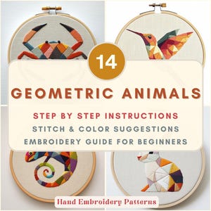 Può includere: Una collezione di modelli di ricamo di animali geometrici in telai di legno. I disegni includono un granchio, un colibrì e un coniglio, con il testo "GEOMETRIC ANIMALS" e "Hand Embroidery Patterns". L'immagine include anche il testo "STEP BY STEP INSTRUCTIONS".