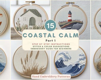 Könnte beinhalten: Eine Sammlung von Handstickmustern in Holzreifen, die Küstenmotive zeigen. Designs umfassen ein Haus, einen Leuchtturm und Wellen. Der Text "Coastal Calm Part 1" ist zu sehen, mit Anweisungen und Farbvorschlägen.