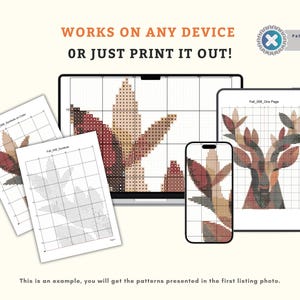 May include: Digital cross-stitch patterns shown on a laptop, tablet, and smartphone. The patterns depict a fall leaf design in red, brown, and beige. The text reads "WORKS ON ANY DEVICE OR JUST PRINT IT OUT!" and "Pattern Keeper TESTED".