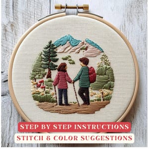 May include: Embroidered hoop art featuring a couple hiking in a mountain landscape. The design includes a teal mountain range, green trees, and a couple holding hands. The text at the bottom reads "STEP BY STEP INSTRUCTIONS" and "STITCH & COLOR SUGGESTIONS".
