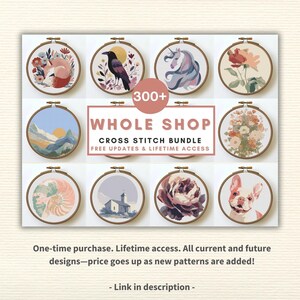 May include: A selection of cross-stitch designs in embroidery hoops. The images feature a fox, raven, unicorn, roses, mountains, flowers, a seashell, a church, a peony, and a dog. Text reads "300+ WHOLE SHOP CROSS STITCH BUNDLE".