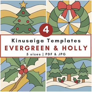 May include: A set of four Kinusaiga templates featuring Evergreen & Holly designs. The graphics include a Christmas tree, a wreath, holly leaves with berries, and a forest scene in muted colours. Text reads 4 Kinusaiga Templates EVERGREEN & HOLLY 5 sizes | PDF & JPG.