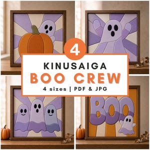 May include: A digital collection of four Kinusaiga Boo Crew patterns featuring ghosts and pumpkins in purple, orange, and cream tones. The set includes PDF and JPG files in four sizes, showcasing line art templates and finished framed craft examples.