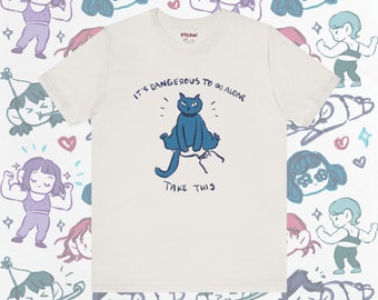 Its Dangerous to Go Alone Funny Cat Tshirt | Cute Gift for Cat Lovers | Kawaii Tee Shirt for Pet Owners