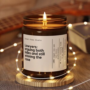 Lawyers: Arguing Both Sides and Still Winning The Case Scented Candle - Gifts for Lawyers, Paralegals, or anyone in the legal industry!