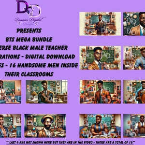 Peut inclure: Un téléchargement numérique de 16 illustrations mettant en scène des enseignants masculins noirs divers dans leurs salles de classe. Les illustrations sont colorées et vibrantes, et chaque enseignant a une personnalité unique. Le texte "BTS Mega Bundle" et "Diverse Black Male Teacher Illustrations - Digital Download Includes - 16 Handsome Men Inside Their Classrooms" est affiché sur l'image.